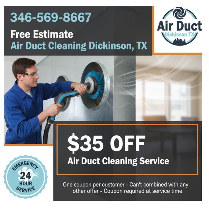   $35 off Off air duct cleaning coupon from Dickinson TX Air Ducts Cleaning   for professional home vent service
